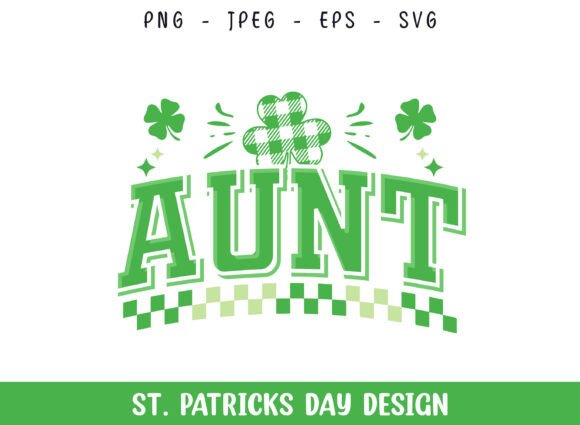 Aunt St Patricks Day Family SVG Design
