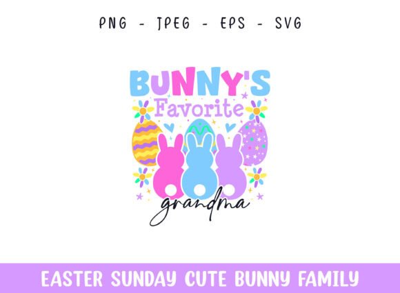 Bunny's Favorite Grandma Easter Sunday