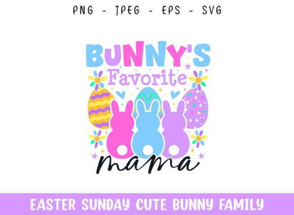 Bunny's Favorite Mama Easter Sunday SVG