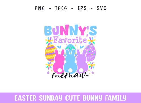 Bunny's Favorite Memaw Easter Sunday SVG