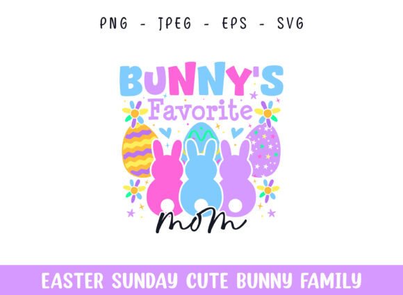 Bunny's Favorite Mom Easter Sunday SVG