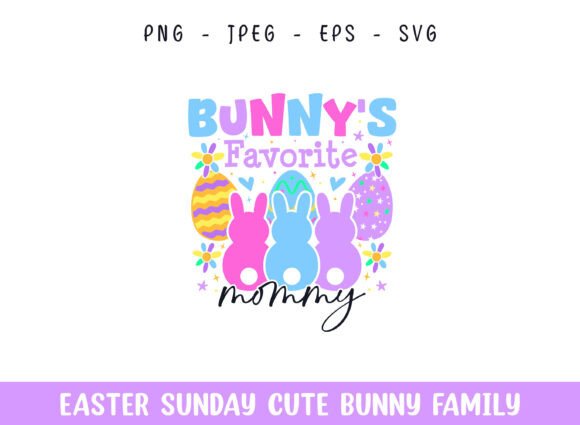 Bunny's Favorite Mommy Easter Sunday SVG