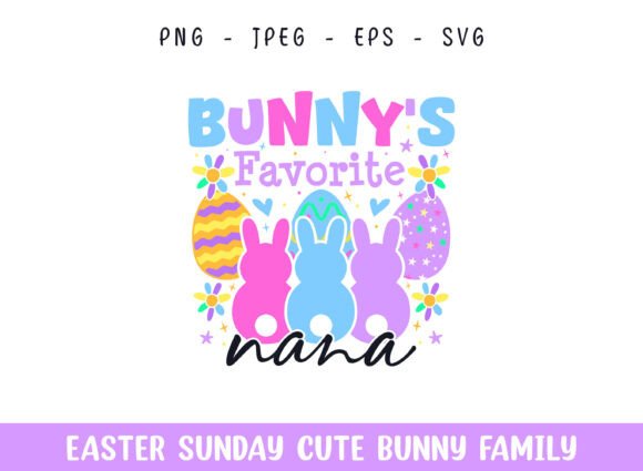 Bunny's Favorite Nana Easter Sunday SVG