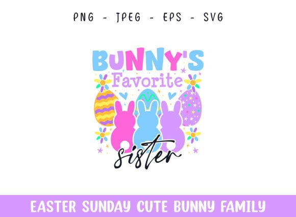 Bunny's Favorite Sister Easter Sunday