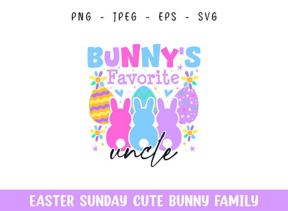 Bunny's Favorite Uncle Easter Sunday SVG