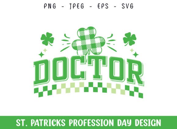 Doctor St Patricks Day Profession Design