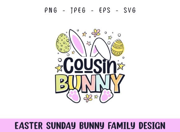 Easter Sunday Cousin Cute Bunny Design