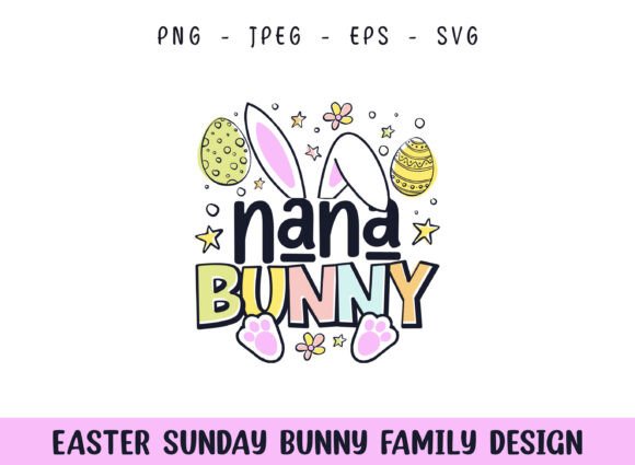 Easter Sunday Nana Cute Bunny SVG Design