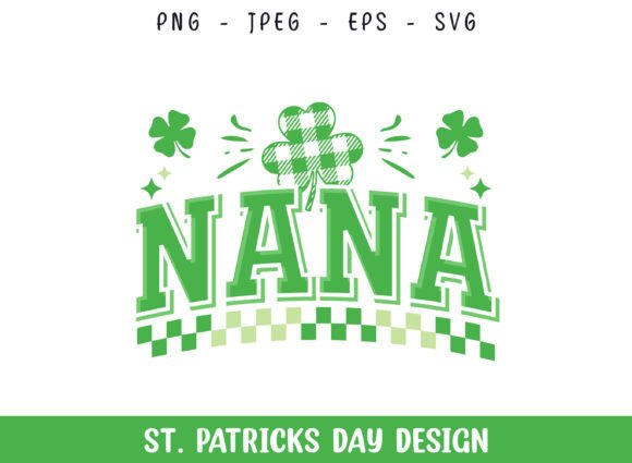 Nana St Patrick’s Day Family SVG Design