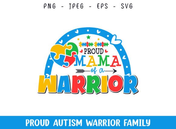 Proud Mama of a Autism Warrior SVG
