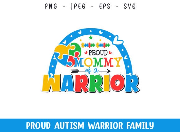 Proud Mommy of a Autism Warrior SVG