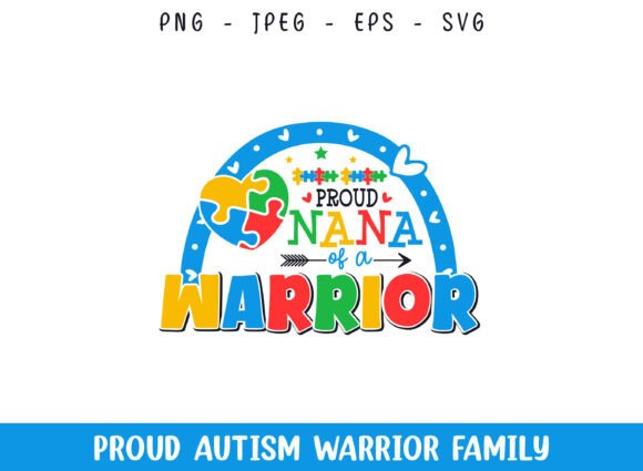 Proud Nana of a Autism Warrior SVG