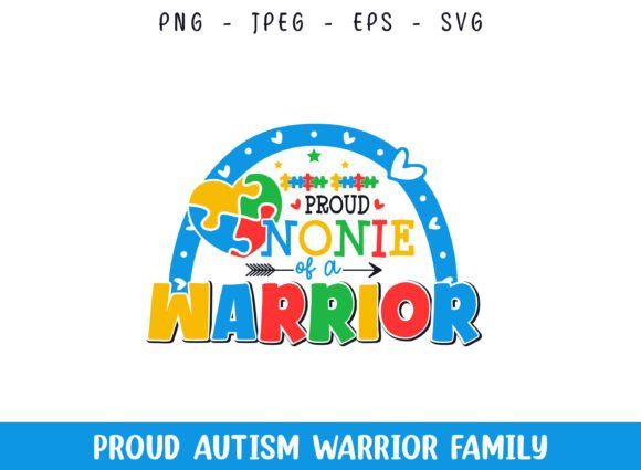 Proud Nonie of a Autism Warrior SVG