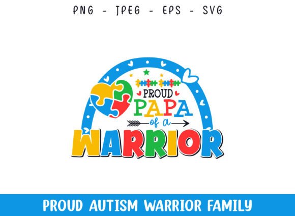 Proud Papa of a Autism Warrior SVG