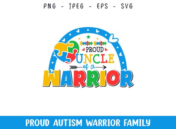 Proud Uncle of a Autism Warrior SVG